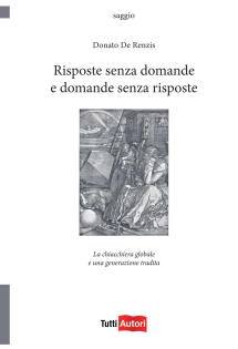 Risposte senza domande e domande senza risposte