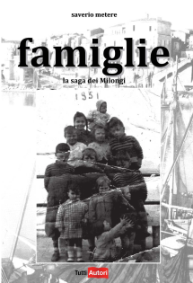 Famiglie. La saga dei milongi