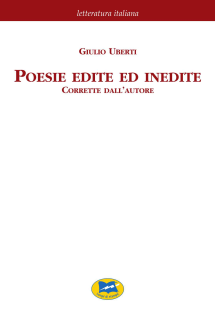 Poesie edite ed inedite. Corrette dall'autore