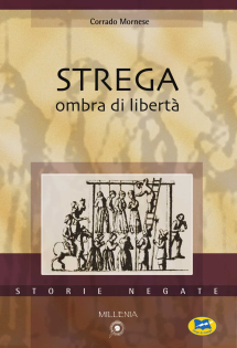 Strega. Ombra di libertà