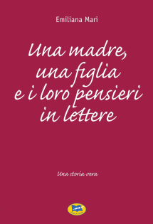 Una madre, una figlia e i loro pensieri in lettere