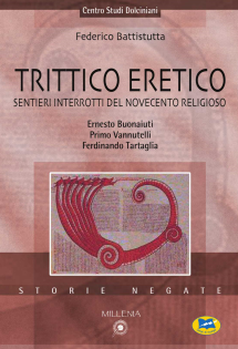 Trittico eretico. Sentieri interrotti del novecento religioso