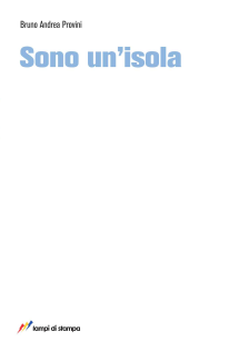 Sono un'isola