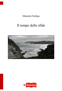 Il tempo delle sfide