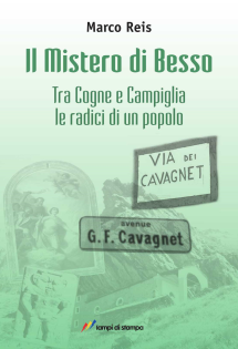 Il mistero di Besso. Tra Cogne e Campiglia le radici di un popolo