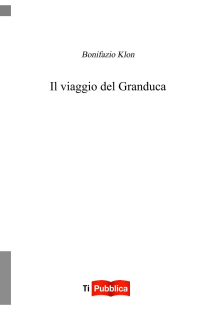 Il viaggio del Granduca