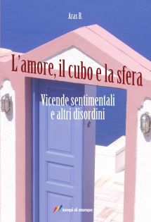 L'amore, il cubo e la sfera