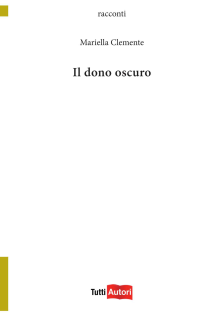 Il dono oscuro