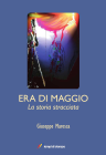 Era di Maggio. La storia stracciata