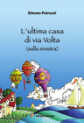 L'ultima casa di via Volta