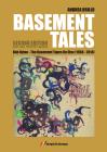 BASEMENT TALES Second edition new and revised content